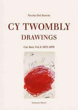 Cy Twombly kresby. Katalog Raisonne Vol. 6 1972−1979