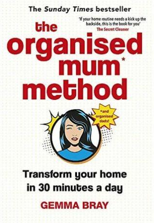 Metoda organizované maminky: Proměňte svůj domov za 30 minut denně