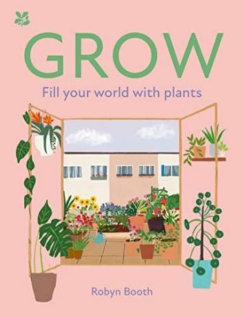 GROW: Naplňte svůj svět rostlinami (National Trust)