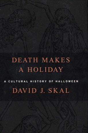 Smrt dělá dovolenou: kulturní historie Halloweenu
